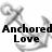 A grayscale anchor icon with overlaid text variations across four , showing 'Anchored Love', 'I Heart Ev', and '6.7.07' in pixelated font
