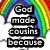 Rainbow arch spans top of image with white background; black text blocks display sequential phrases about cousins and siblings.