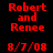 Red pixelated text on black background reads "Robert and Renee" above "8/7/08", with identical static display across all observations.