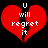 Red broken heart with white text "U will regret it" on black background, two identical frames side-by-side.