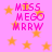 Pink background with orange stars and pink pixelated text reading MISS MEGO MRRW in four quadrants.
