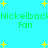 Pixelated green text 'Nickelback Fan' repeated twice on cyan background with yellow starbursts, static image.