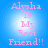 Blue background with four identical of pink text reading 'Alysha Is My Best Friend!!' in pixelated font