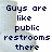 Pixelated text on a light blue background with a rounded shape, displaying a humorous statement about public restrooms.