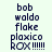 Pixelated text displays 'bob', 'waldo', 'flake', 'plaxico', and 'ROX !!!!!' across three with black horizontal bars shifting position in an animation
