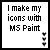 Pixelated text and with four showing 'I make my icons with MS Paint' and a colorful hand gesture, plus 'Be Jealous.'