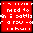 Red square with white pixelated text reading "dz surrend dz surrender i need to win 3 battles in a for a mission" arranged in four identical