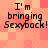 Pixelated text reads "I'm bringing Sexyback!" on a pink and orange checkered background with four identical copies arranged in a