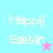 Pixelated 'Happy Easter' text with a star icon on pastel backgrounds, alternating between cyan and pink