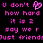 Pixelated pink text on black background with a small heart symbol replacing the 'o' in "don't".