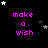 Black background with pink text 'make a wish' and scattered white and gray stars in pixelated style.
