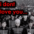 A four- of pixelated text and imagery with red, black, and grayscale elements. The top-left shows "I dont love you..." over a blurred crowd; top-right displays hands forming a heart shape with "like i did.." above it; bottom-left contains "yesterday<3 ~mcr" and "hurt & smiles" text on white background; bottom-right is empty gray space