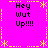 Bright pink background with yellow pixelated border and text "Hey wut Up!!!!" in four corners, arranged symmetrically.