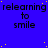 Blue background with yellow dots and repeated text 'relearning to smile' in black pixelated font across three