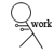 Two stick figures on a white background; one holds a tool near the word 'work', the other has multiple tools hanging from its arms.
