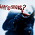 A person in a dark blue jacket with red trim holds their head, overlaid with pixelated text reading 'Why so serious?' against a light background.