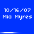 Blue background with white pixelated text displaying '10/16/07' and 'Mia Myres', repeated in two of three each