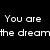 Black background with white pixelated text arranged in a , displaying phrases about dreams and desire