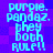 Pixelated cyan text on a purple and blue gradient background reads "purple. pandaZ. they both RULE!!" in a repeated pattern