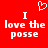 Red background with white pixelated text reading "I love the posse" and a pixelated heart symbol above the text.