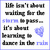 A static image displays a quote about life with a blue heart symbol, featuring text in black and blue on a white background.