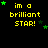 Yellow text 'im a brilliant STAR!' on black background with green stars, multiple variations of star positions and counts across frames.