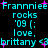 Cyan text on black background with pink starbursts, repeating 'Frannie Frannie rocks '09 [: love, brittany <3' in two