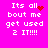 A bright pink background displays four identical text blocks with pixelated white text reading "Its all bout me get used 2 IT!!!!" and a red heart symbol in the top-left block.