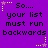 Purple background with repeated text 'So... your list must run backwards' and alternating star decorations in yellow and purple.