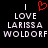 Static pixel art displays 'I LOVE LARISSA WOLDORF' with a red heart symbol above the left 'I', all on black background.