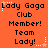 Pixelated orange background with black text reading "Lady Gaga Club Member! Team Lady!" repeated in a pattern, surrounded by white and light pink star-like sparkles