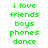 Green pixelated text 'i love friends boys phones dance' on white background with cyan highlight changes across three