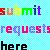 Pixelated text on a light blue checkered background: 'submit' in rainbow colors, 'requests' with pink and purple letters, and 'here' in black.