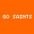 Four quadrants display 'GO SAINTS' text in white pixelated font against orange, brown, black, and brown backgrounds.