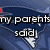 A pixelated image with blue background and white text reading 'my parents could be said anybody i want so I became an ASSHOLE' over a partially visible star symbol.