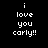 Four display the text "i love you carly!!" in white pixelated font against varying solid backgrounds