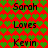 Red and green pixelated background with repeated text 'Sarah', 'Loves', 'Kevin' in black font across two