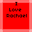 Red background with white lines and black text reading "I Love Rachael" in pixelated font