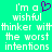 A static pixel art image with a bright green background, white text reading "I'm a wishful thinker with the worst intentions," and a purple heart symbol above the word "wishful."