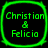 Four identical green pixelated icons with rounded corners display "Christian & Felicia" text on black backgrounds, arranged in a