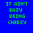 Four display the phrase "IT AIN'T EASY BEING CHEESY" in green pixelated text against blue, light purple, white, and light purple backgrounds