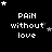 Black background with white pixelated text 'PAIN without love' and scattered star symbols in various positions