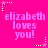 Pink background with repeated text 'elizabeth loves you!' in light pink pixelated font, surrounded by white and pink star-shaped pixel decorations.