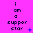 A static image with a bright pink background displays the text "i am a supper star" in black pixelated font, accompanied by small blue symbols.