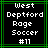 Two identical pixelated text with green borders on black backgrounds displaying 'West Deptford Rage Soccer #11' in white block letters