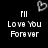 Black background with white pixelated text reading 'I'll Love You Forever' and 'angela', two heart symbols, and a small diamond shape.