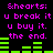 &hearts; u break it u buy it. the end. appears twice with green bar graphs below each instance on black background.
