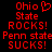 Red pixelated text on black background reads "Ohio" with heart symbol, "State," "ROCKS!", "Penn state," and "SUCKS!" in two identical vertical
