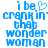 Blue pixelated text reads 'i be crankin' thab wonder woman' with a heart symbol replacing the 'o' in 'be', displayed on white background.