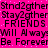 A static image with a bright pink background and black text repeating phrases like 'Stnd2gther', 'Stay2gther', 'FRIENDS', and 'Will Always Be Forever' in pixelated font.